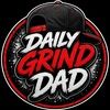 dailygrinddad
